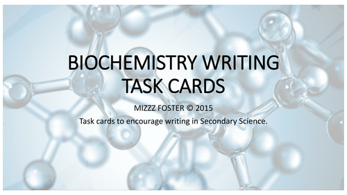 Biomolecule Biochemistry Writing Task Cards