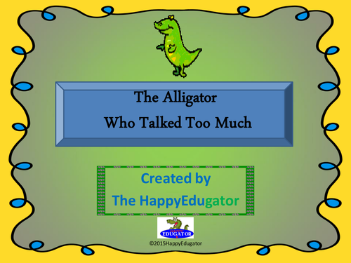 Fables - The Alligator Who Talked Too Much Fable PowerPoint