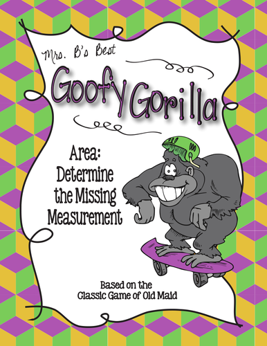 Goofy Gorilla Card Game: Area - Determine the Missing Measurement