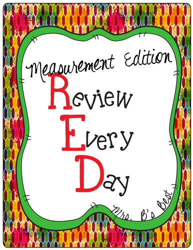 Measurement - R.E.D. (Review Every Day)