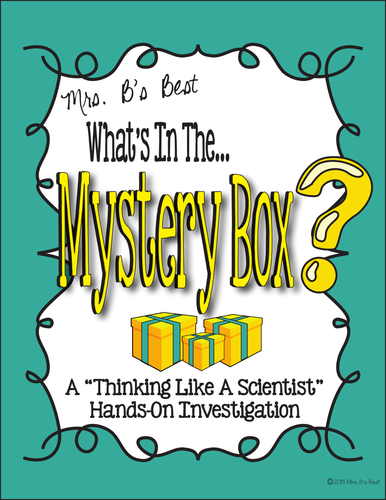 Thinking Like a Scientist: What's In the Mystery Box Science Investigation