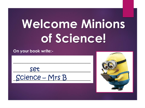 Welcome to Science Minions Class Expectations