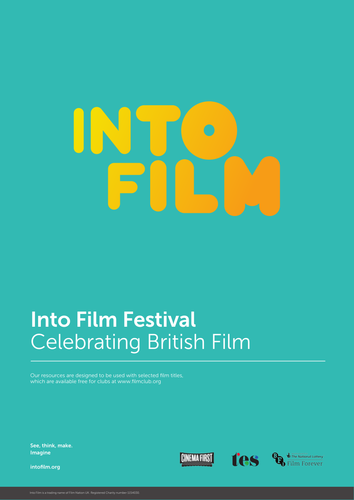 Into Film Festival Strand Resource: Celebrating British Film