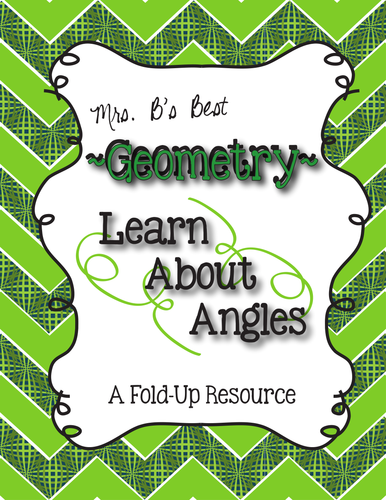 Geometry - Learn About Angles Fold-Up and Practice Pages