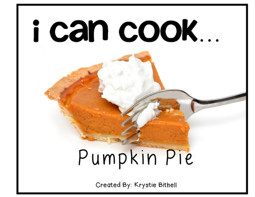 Cooking Visual Recipe:Pumpkin Pie Special Education Autism SymbolStix