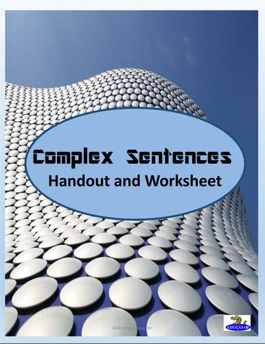 Complex Sentences Worksheet and Handout