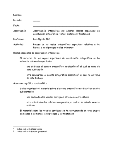 Acentuación ortográfica del español-Reglas especiales de acentuación ortográfica: Hiatos, diptongos 