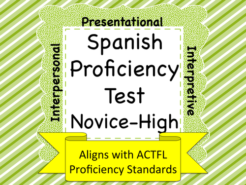Spanish Proficiency or Placement Test:  Novice-High