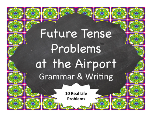 Spanish Future Tense:  Problems at the Airport