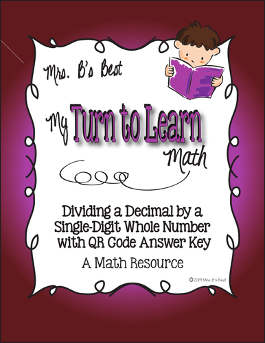 My Turn to Learn QR Code Task Cards: Dividing A Decimal by a Single-Digit