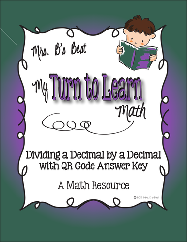 My Turn to Learn QR Code Task Cards: Dividing A Decimal by Two-Digit