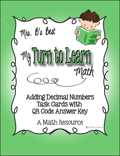 My Turn to Learn Task Cards: Adding Decimal Numbers with QR Codes