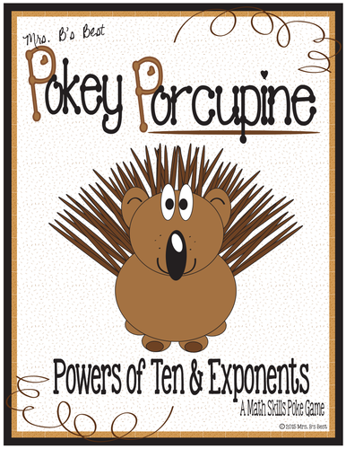 Pokey Porcupine Poke Cards: Powers of Ten & Exponents