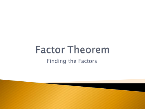 Factor Theorem and remainder theorem
