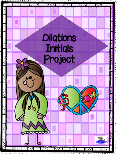 Dilations Initials Project