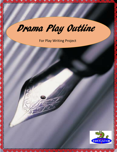 Drama Play Outline for Play Writing Project