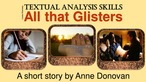 All that Glisters Short Story Textual Analysis