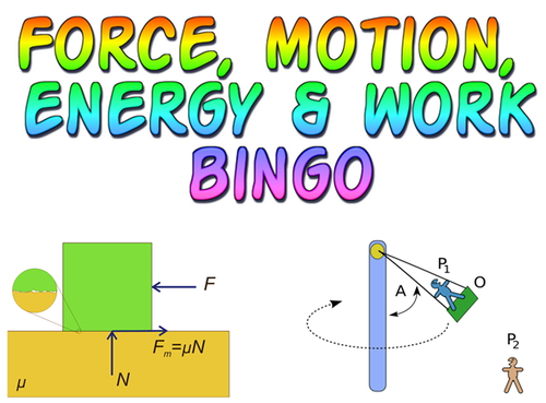 Force, Motion, Energy & Work bingo