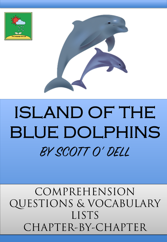Island of the Blue Dolphins ~ Scott O' Dell ~ Comprehension Questions + Vocab Lists