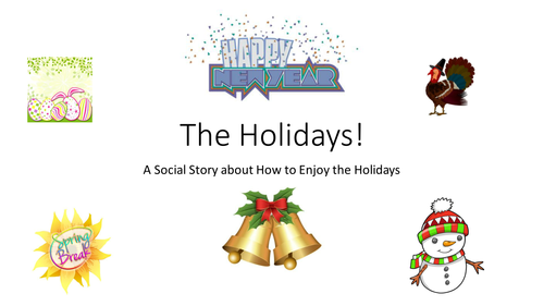 The Holidays:  A Social Story about How to Enjoy the Holidays  