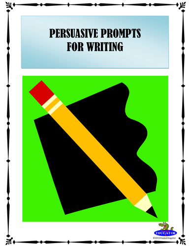 Persuasive Prompts Handout