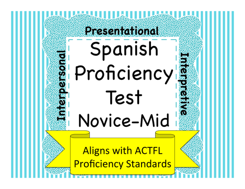 Spanish Proficiency or Placement Test: Novice-Mid