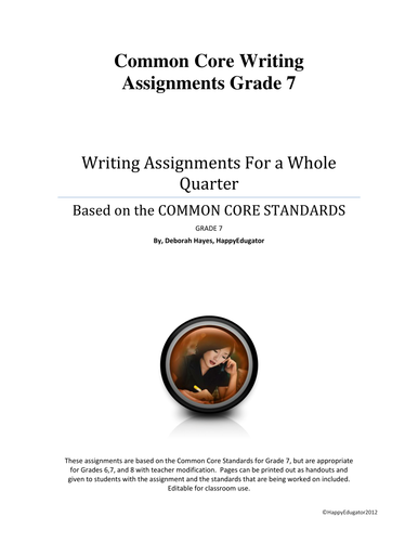 Common Core Writing Assignments for a Whole Quarter
