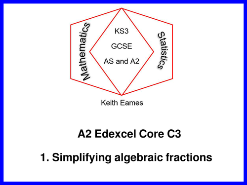 Edexcel C3 Chapter 1 Algebraic fractions