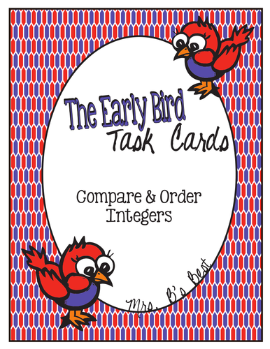 The Early Bird Task Cards: Compare and Order Integers