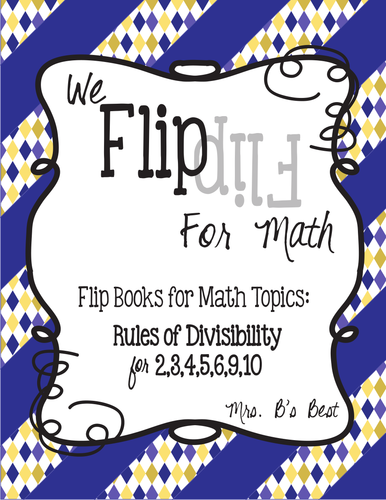 Flip for Math: Step-By Step, Rules of Divisibility