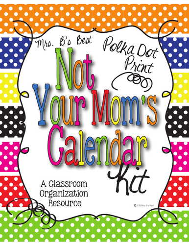 Polka Dot - Not Your Mom's Calendar Kit - 7 Complete Sets and More