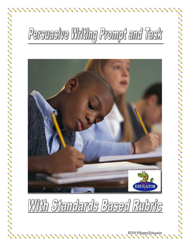 Persuasive Writing Prompt with Rubric