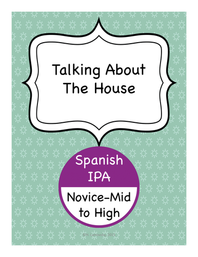 Spanish IPA - Talking About the House