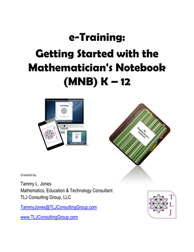 Getting Started with the Mathematician's Notebook (MNB) K-12