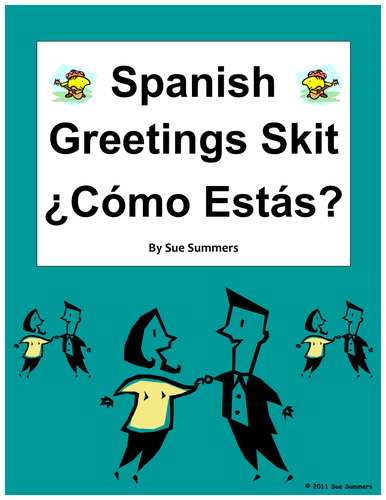 Spanish Greetings Skit / Role Play ¿Cómo Estás?