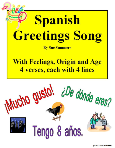 Spanish Greetings Song With Feelings, Origin and Age 