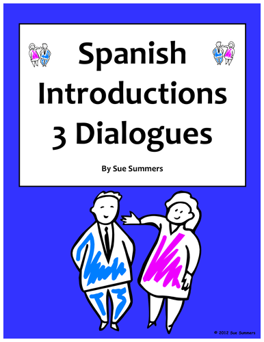 Spanish Introductions, Greetings and Leave Takings 3 Dialogues / Spanish Skit