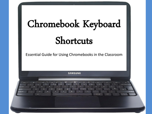 Chromebooks Keyboard Shortcuts