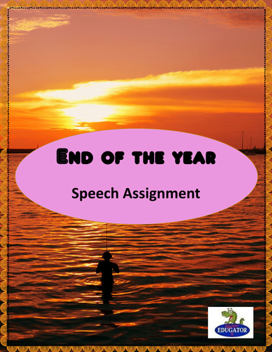 End of the Year Speech Assignment