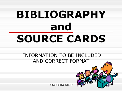 Bibliography and Source Card Power Point