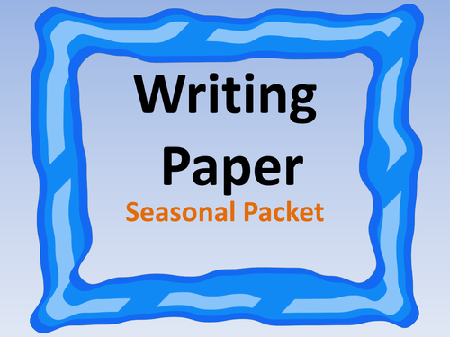 Writing Paper Seasonal Packet 