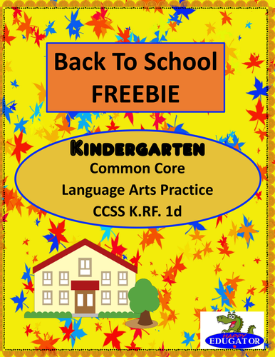 Back to School - Kindergarten Language Arts Practice FREEBIE