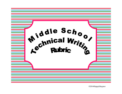 Rubrics - Middle School Technical Writing Rubric