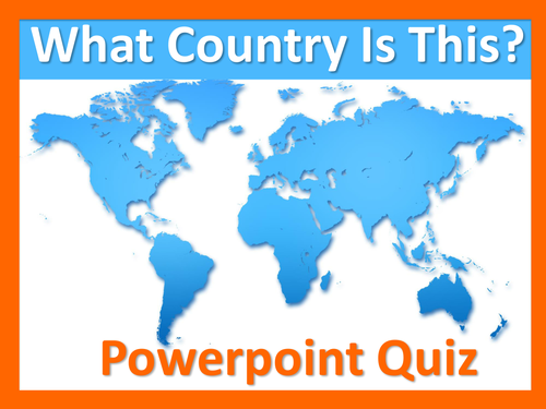 What Country is This? ***Powerpoint Slideshow***