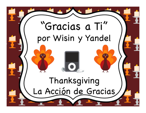 "Gracias a Ti" & Thanksgiving (Día de Acción de Gracias)