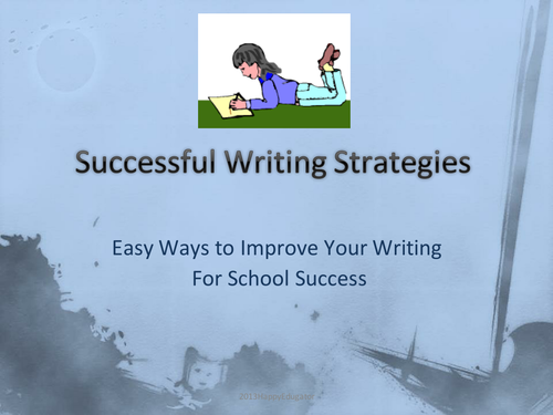 Writing Strategies for School Success PowerPoint