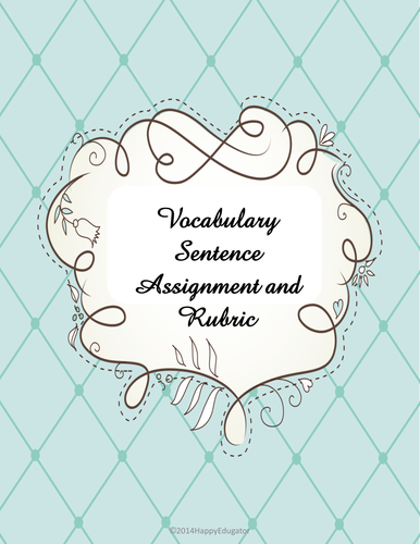 Vocabulary Sentence Assignment and Rubric 