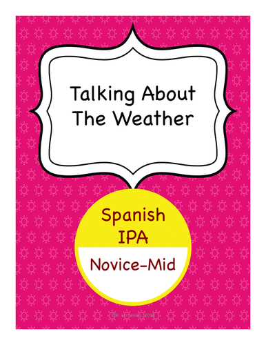 Spanish IPA - Talking About the Weather