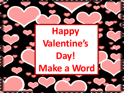Valentine's Day Make a Word - A Valentine's Day Activity 