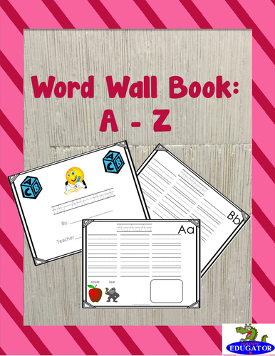 Word Wall Book: A - Z